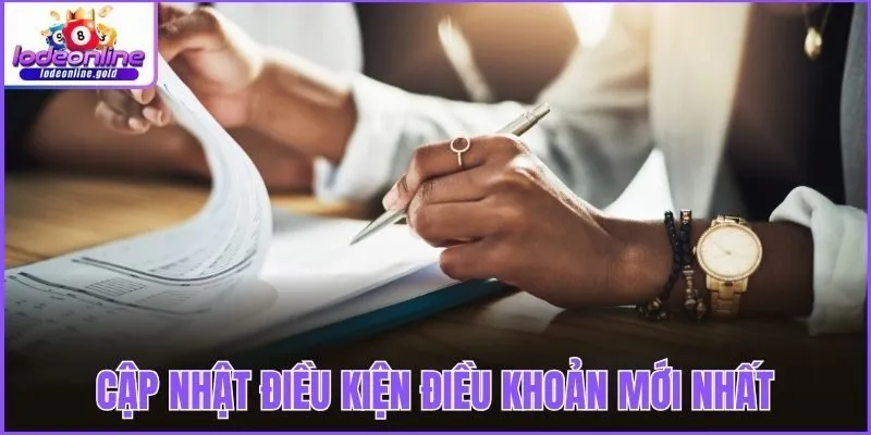 Cập nhật điều kiện điều khoản mới nhất